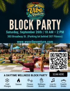 Wyo Vibe & Venture Block Party